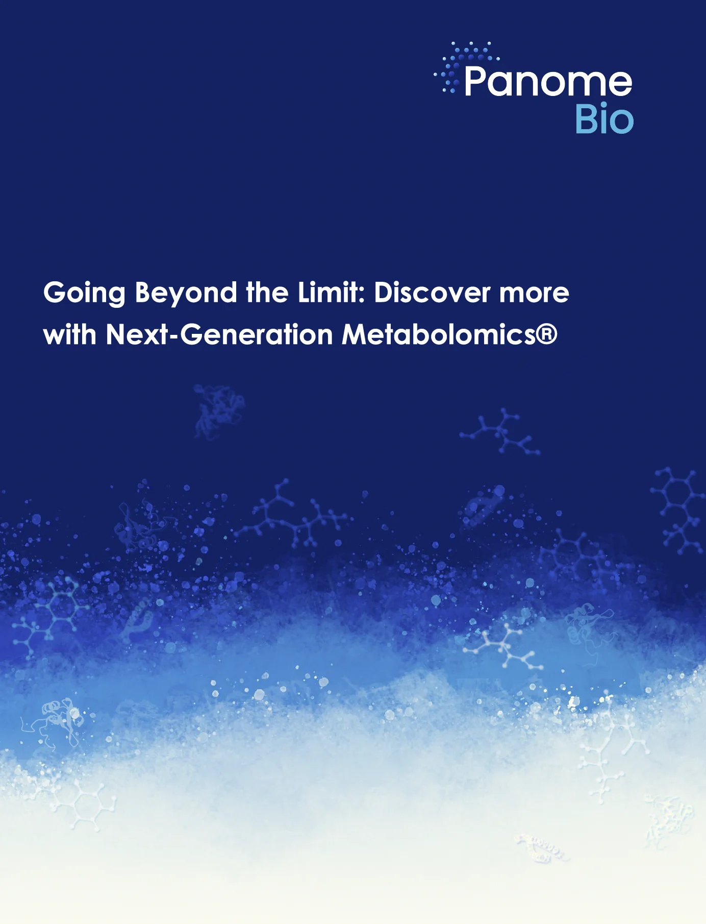 Going Beyond the Limit: Discover More with Next-Generation Metabolomics